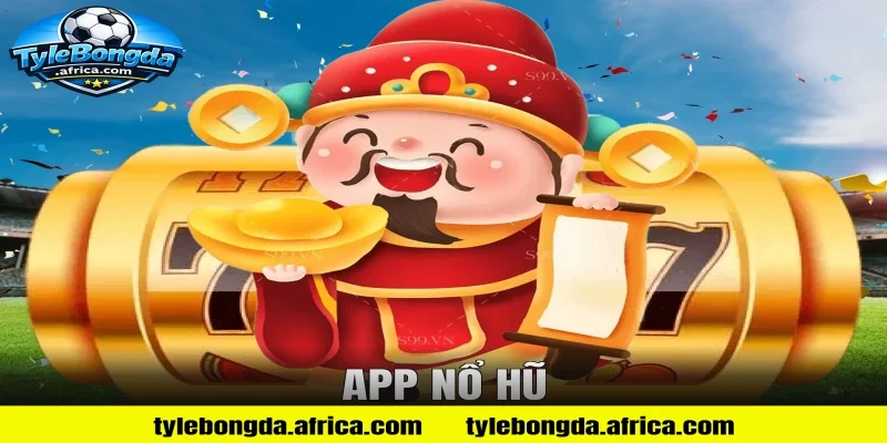 app nổ hũ